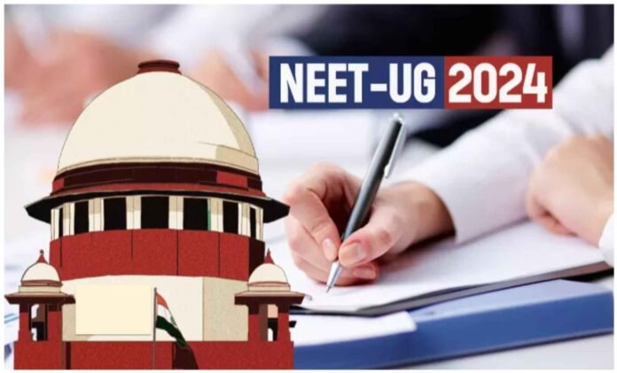 NEET-UG 2024 ಅಕ್ರಮ : ಎನ್‌ಟಿ, ಸಿಬಿಐಯನ್ನು ತರಾಟೆಗೆ ತೆಗೆದುಕೊಂಡ ಸುಪ್ರೀಂ ಕೋರ್ಟ್‌